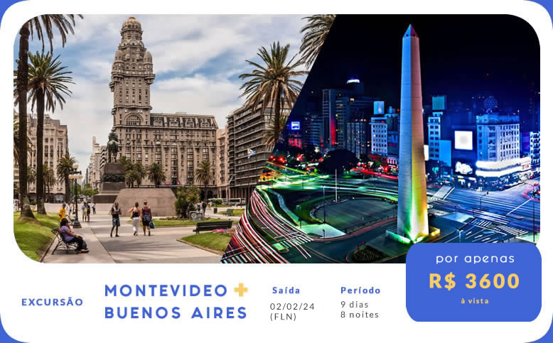 Excursão Montevideo + Buenos Aires